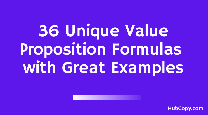 Unique Value Proposition Formulas with examples