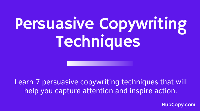 Persuasive Copywriting Techniques for Better Conversion